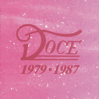 Doce - Doce 1979 - 1987