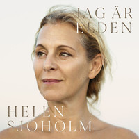 Helen Sjöholm - Jag är elden