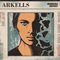 Arkells - Morning Report (Deluxe [Explicit])