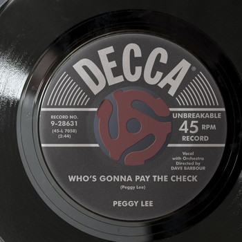 Peggy Lee - Who’s Gonna Pay The Check?