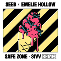 Seeb, Emelie Hollow - Safe Zone (SIVV Remix)