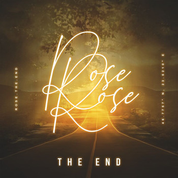 Rose - The End