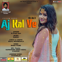 M Preet Kaur - Aaj Kal Ve (Cover Version)