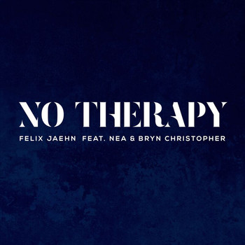 Felix Jaehn - No Therapy
