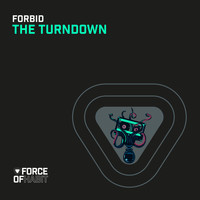 Forbid - The Turndown