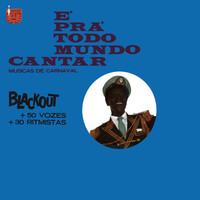 Blackout - É Prá Todo Mundo Cantar - Musicas De Carnaval