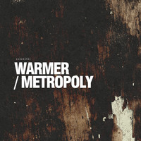 Abrantes - Warmer / Metropoly EP