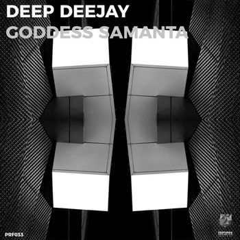 Deep DeeJay - Goddess Samanta