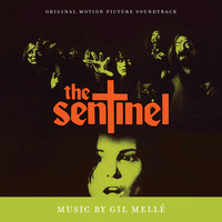 Gil Melle - The Sentinel (Original Motion Picture Soundtrack)