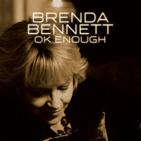 Brenda Bennett - Ok Enough