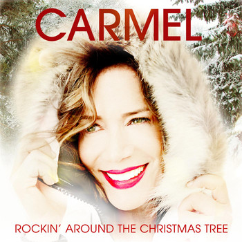 Carmel - Rockin' Around the Christmas Tree