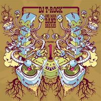 DJ T-Rock - One Man Band Breaks, Vol. 1