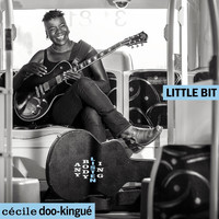 Cécile Doo-Kingué - Little Bit