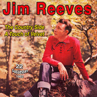Jim Reeves - The Country Side a Touch of Velvet