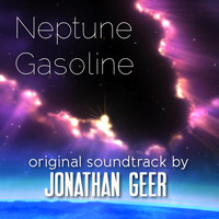 Jonathan Geer - Neptune Gasoline (Original Soundtrack)