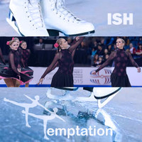 Ish - Temptation