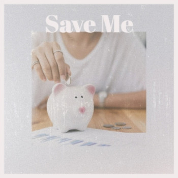 Various Artists - Save Me