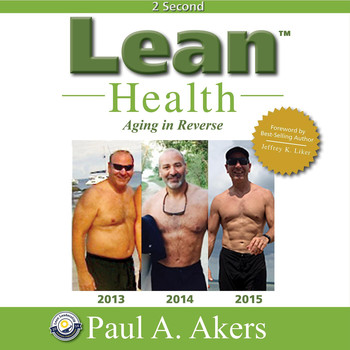 Paul A. Akers - Lean Health