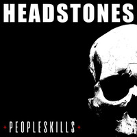 Headstones - PEOPLESKILLS (Explicit)
