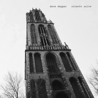 Dave Depper - Utrecht Suite