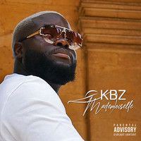KBZ - Mademoiselle (Explicit)