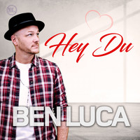 Ben Luca - Hey Du
