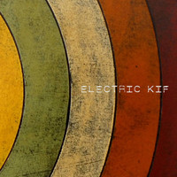 Electric Kif - Sessions