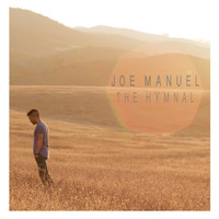 Joe Manuel - The Hymnal
