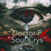 Doctor P - Soul Crys (Explicit)