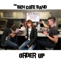 The Ben Cote Band - Order Up