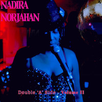 Nadira Norjahan - Double a Side, Vol. II