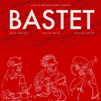 Bastet - Live At Broken Horn Studios