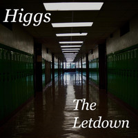 Higgs - The Letdown