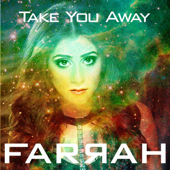 Farrah - Take You Away