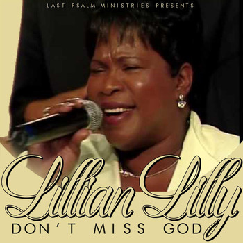 Lillian Lilly - Don't Miss God