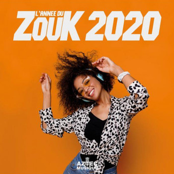 Various Artists - L'Année du Zouk 2020