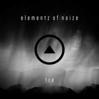 Elementz of Noize - Tre
