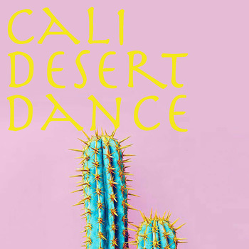 Various Artists - Cali Desert Dance