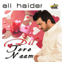 Ali Haider - Dil Tere Naam