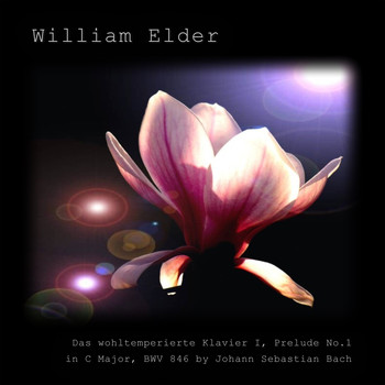 William Elder - Das wohltemperierte Klavier I, Prelude No.1 in C Major, BWV 846