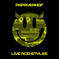 Papaverhof - Live Acid Stylee