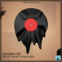 Escobar (TR) - Astral Sunset