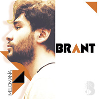 Brant - Melomania (Explicit)