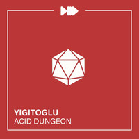 Yigitoglu - Acid Dungeon