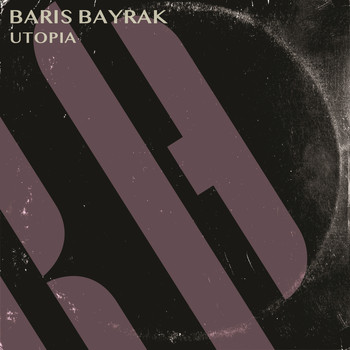 Baris Bayrak - Utopia