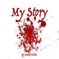 David Ortiz - My Story (Explicit)