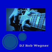 DJ Rob Wegner - The Tarantino Swag - Single