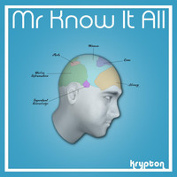 Krypton - Mr Know It All - Single