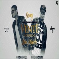 Domy - Vente Conmigo (feat. Don Miguelo)
