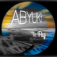 ABYUKI - To Fly